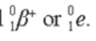 Beta plus particle